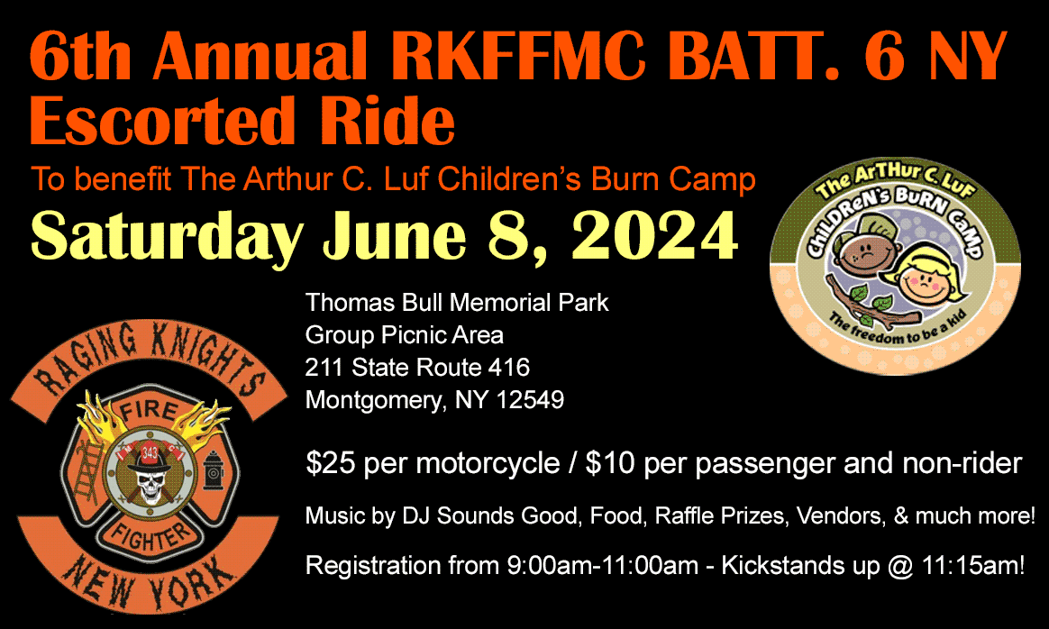 JUNE 8, 2024 - 6th Annual RKFFMC BATT. 6 NY Escorted Ride